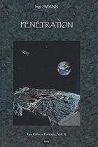 Couverture du livre « Pénétration » de Xavier Delamarre et Ingo Swann aux éditions L'oeil Du Sphinx