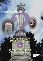 Couverture du livre « Mystere a saint-leu » de Philippe Di Maria aux éditions Fantasmak
