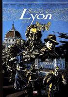 Couverture du livre « Histoires de lyon t.2 » de  aux éditions Lyon Capitale