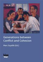 Couverture du livre « Generations between Conflict and Cohesion » de Szydlik Prof. Dr. Ma aux éditions Editions Seismo