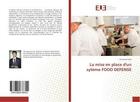 Couverture du livre « La mise en place d'un syteme food defense » de Hnizil Oussama aux éditions Editions Universitaires Europeennes