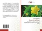 Couverture du livre « Cucumis sacleuxii : Étude chimique, physico-chimique et biologique de polysaccharide extrait de cette plante » de Antoni Randrianantenaina aux éditions Editions Universitaires Europeennes