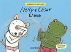 Couverture du livre « Nelly & César ; l'été » de Anne Hache et Ingrid Godn aux éditions Averbode