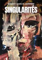 Couverture du livre « Singularites » de Garcia-Sempere R. aux éditions Sydney Laurent