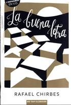 Couverture du livre « La buena letra » de Rafael Chirbes aux éditions Belin Education