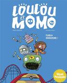 Couverture du livre « Loulou et Momo Tome 4 : peureux anniversaire ! » de Herve Eparvier et Mickael Roux aux éditions Bd Kids