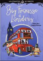 Couverture du livre « Big frousse à Londres » de Laurent Audouin et Fanny Joly aux éditions Sarbacane