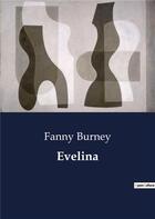Couverture du livre « Evelina » de Fanny Burney aux éditions Culturea