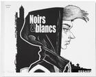 Couverture du livre « Noirs & blancs » de Damien Glez aux éditions La Trace