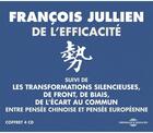 Couverture du livre « De l'efficacité : entre pensée chinoise et pensée européenne : les transformations silencieuses » de Francois Jullien aux éditions Frémeaux & Associés