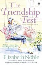 Couverture du livre « The Friendship Test » de Elizabeth Noble aux éditions Penguin Books Ltd Digital