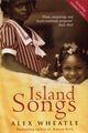 Couverture du livre « Island Songs » de Alex Wheatle aux éditions Epagine