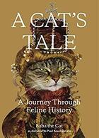 Couverture du livre « A cat's tale : a journey through feline history by baba the cat » de Paul Koudounaris aux éditions Interart