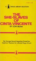 Couverture du livre « The She-Slaves Of Cinta Vincente » de Lon Beam aux éditions Epagine