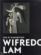Couverture du livre « Wifredo lam (the ey exhibition) » de Catherine David aux éditions Tate Gallery