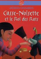 Couverture du livre « Casse-noisette et le roi des rats » de Jacques Cassabois aux éditions Le Livre De Poche Jeunesse