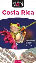 Couverture du livre « Guides voir : Costa Rica » de Collectif Hachette aux éditions Hachette Tourisme