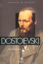 Couverture du livre « Dostoievski » de Dominique Arban aux éditions Points
