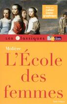 Couverture du livre « L'école des femmes » de Moliere aux éditions Bordas