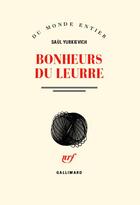 Couverture du livre « Bonheurs du leurre ; proses » de Saul Yurkievich aux éditions Gallimard