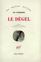 Couverture du livre « Le degel » de Ilya Ehrenbourg aux éditions Gallimard