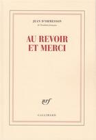 Couverture du livre « Au revoir et merci » de Jean d'Ormesson aux éditions Gallimard