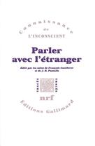 Couverture du livre « Parler avec l'etranger » de Chabert/M'Uzan/Dorra aux éditions Gallimard