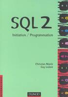 Couverture du livre « Sql 2 ; Initiation Programmation » de Maree aux éditions Dunod