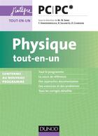 Couverture du livre « Physique ; PC/PC* ; tout-en-un » de Dominique Chardon et Bernard Salamito et Marie-Noelle Sanz et Francois Vandenbroucke aux éditions Dunod