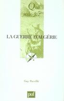 Couverture du livre « La guerre d'algérie » de Guy Perville aux éditions Que Sais-je ?