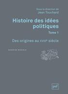 Couverture du livre « Histoire des idées politiques t.1 (3e édition) » de Jean Touchard aux éditions Puf