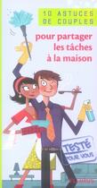 Couverture du livre « 10 Astuces De Couples Pour Partager Les Tâches A La Maison » de Grell Christine aux éditions Fleurus