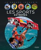 Couverture du livre « Les sports extrêmes » de Christine Sagnier aux éditions Fleurus