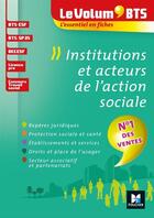 Couverture du livre « Le volum' ; BTS institutions et acteurs de l'action sociale (4e édition) » de Parriat-Sivre M-C. aux éditions Foucher