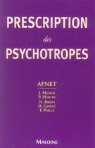 Couverture du livre « Prescription des psychotropes » de Jacques Massol aux éditions Maloine
