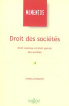 Couverture du livre « Droit Des Societes ; Droit Commun Et Droit Special Des Societes » de Alexis Constantin aux éditions Dalloz