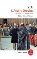 Couverture du livre « L'affaire Dreyfus « j'accuse... ! » et autres textes » de Émile Zola aux éditions Le Livre De Poche