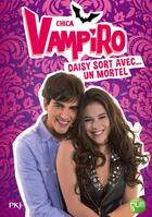 Couverture du livre « Chica Vampiro T.6 ; Daisy sort avec... un mortel » de Kidi Bebey aux éditions Pocket Jeunesse