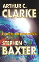 Couverture du livre « Lumieres des jours enfuis » de Stephen Baxter aux éditions Rocher