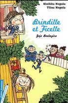 Couverture du livre « Brindille et Ficelle Tome 2 » de Nopola/Savolainen aux éditions Didier Jeunesse