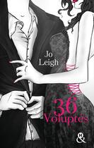 Couverture du livre « 36 voluptés » de Jo Leigh aux éditions Harlequin