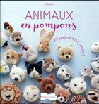 Couverture du livre « Animaux en pompons » de  aux éditions Dessain Et Tolra