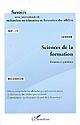 Couverture du livre « Sciences de la formation : Constats et questions » de Pierre Dominice et Jean-Pierre Boutinet et Stéphane Jacquemet et Bernard Lietard et Jean-Pierre Aubret aux éditions L'harmattan