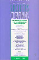 Couverture du livre « SOCIETES CONTEMPORAINES n.28 ; la transformation des organisations universitaires » de Societes Contemporaines aux éditions Editions L'harmattan