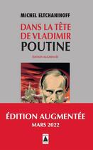 Couverture du livre « Dans la tête de Vladimir Poutine » de Michel Eltchaninoff aux éditions Actes Sud