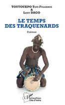 Couverture du livre « Le temps des traquenards » de Toti Fulgence Toutoukpo et Lady Dago aux éditions L'harmattan