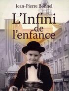 Couverture du livre « L'infini de l'enfance » de Bonnel Jean-Pierre aux éditions Cap Bear