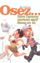 Couverture du livre « Faire l'amour partout sauf dans un lit » de Marc Dannam aux éditions La Musardine