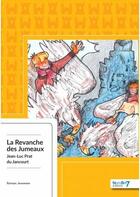 Couverture du livre « La revanche des jumeaux » de Jl. Prat Du Jancourt aux éditions Nombre 7