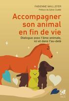 Couverture du livre « Accompagner son animal en fin de vie » de Fabienne Maillefer aux éditions Vega